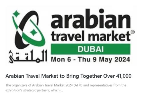 Arabian Travel Market 2024 открылся 6 мая в Дубае
